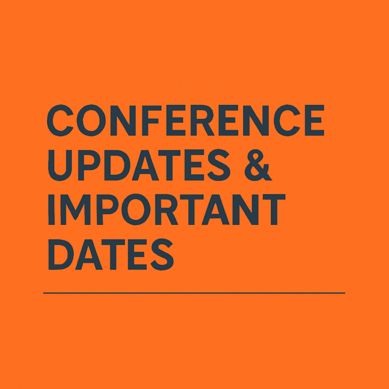 Conference Updates & Important Dates
