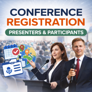 Conference Registration – Presenters & Participants